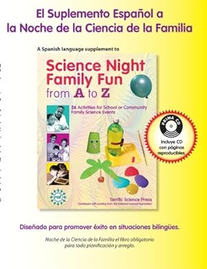 Bild des Verkufers fr Science Night Family Fun from A to Z (Spanish Supplement) (Spanish Edition) by Mickey Sarquis, Lynn Hogue, Terrific Science Press [Paperback ] zum Verkauf von booksXpress