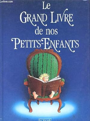 Image du vendeur pour Le grand livre de nos petits-enfants, Album-souvenir de famille mis en vente par Le-Livre