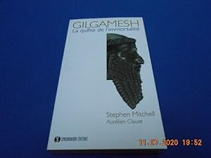 Image du vendeur pour Gilgamesh La qute de l'immortalit mis en vente par Emmanuelle Morin