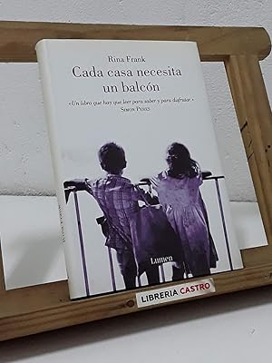 Seller image for Cada casa necesita un balcn for sale by Librera Castro