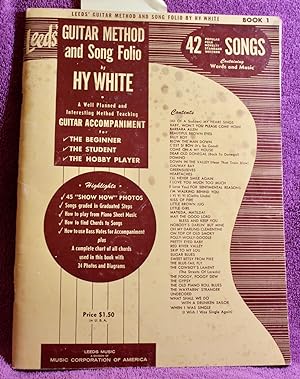 Leeds' Guitar Method and Song Folio. BOOK 1