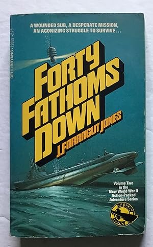 Seller image for Forty Fathoms Down. for sale by Monkey House Books