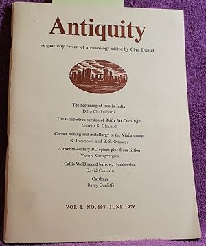 Imagen del vendedor de ANTIQUITY A Quarterly Review of Archaeology Vol. L No. 198 June 1976 a la venta por THE BOOK VAULT