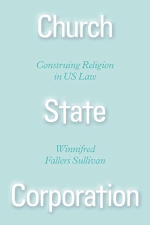Seller image for Church State Corporation : Construing Religion in Us Law for sale by GreatBookPrices