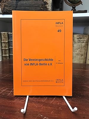 Die Vereinsgeschichte von INFLA-Berlin e. V. (= Infla-Bücherei 49).