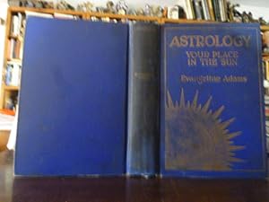 Seller image for Astrology: Your Place in the Sun for sale by Gargoyle Books, IOBA