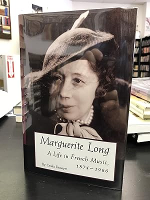 Imagen del vendedor de Marguerite Long: A Life in French Music, 1874-1966 a la venta por THE PRINTED GARDEN, ABA, MPIBA