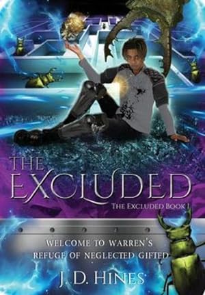 Seller image for The Excluded by Hines, J D [Paperback ] for sale by booksXpress