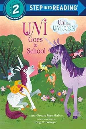 Seller image for Uni Goes to School (Uni the Unicorn) (Step into Reading) by Rosenthal, Amy Krouse [Paperback ] for sale by booksXpress