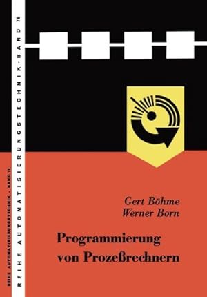 Imagen del vendedor de Programmierung von Proze rechnern (Reihe Automatisierungstechnik) (German Edition) by Gert [Paperback ] a la venta por booksXpress