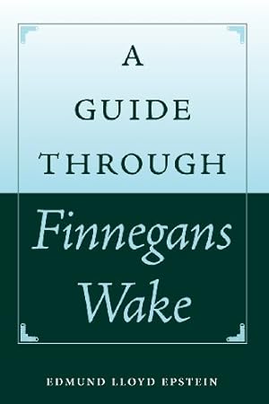 Seller image for A Guide through Finnegans Wake (Florida James Joyce) by Epstein, Edmund Lloyd [Paperback ] for sale by booksXpress