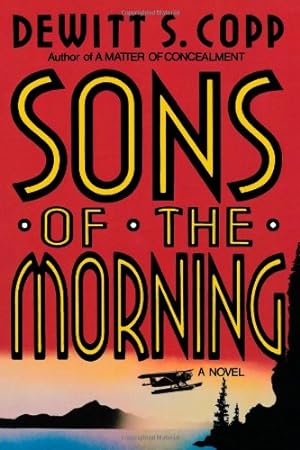 Seller image for Sons of the Morning by Copp, Dewitt S. [Paperback ] for sale by booksXpress