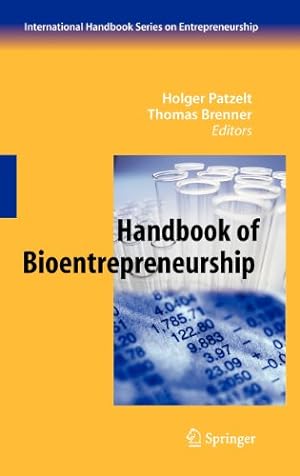 Seller image for Handbook of Bioentrepreneurship (International Handbook Series on Entrepreneurship) [Hardcover ] for sale by booksXpress