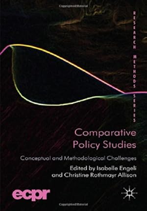 Immagine del venditore per Comparative Policy Studies: Conceptual and Methodological Challenges (ECPR Research Methods) [Hardcover ] venduto da booksXpress