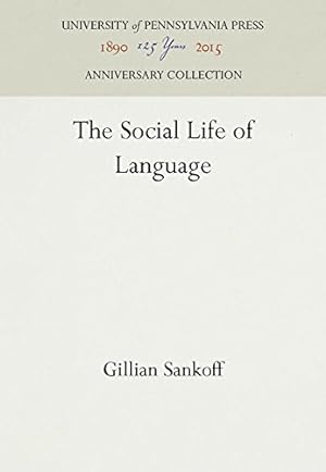 Bild des Verkufers fr The Social Life of Language by Sankoff, Gillian [Hardcover ] zum Verkauf von booksXpress