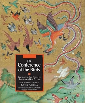 Seller image for The Conference of the Birds: The Selected Sufi Poetry of Farid Ud-din Attar by Farid Ud-din Attar [Paperback ] for sale by booksXpress