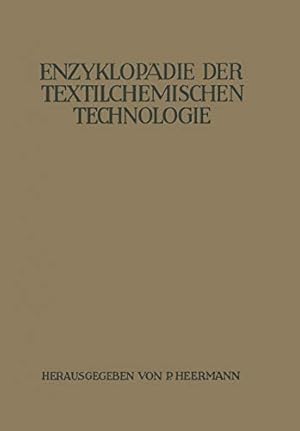Imagen del vendedor de Enzyklopädie der textilchemischen Technologie (German Edition) [Soft Cover ] a la venta por booksXpress
