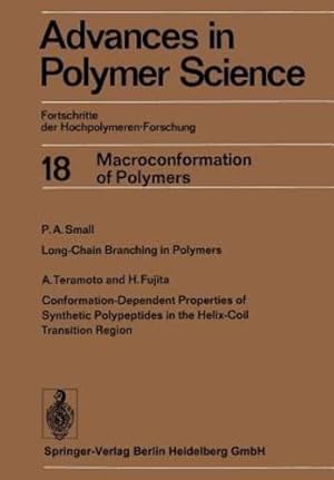 Seller image for Advances in Polymer Science: Fortschritte Der Hochpolymeren-Forschung by Cantow, Hans-Joachim, DallAsta, Gino, Ferry, John D., Fujita, Hiroshi, Gordon, Manfred, Kern, Werner, Natta, Giulio, Okamura, Seizo, Schulz, Günter V., Overberger, Charles G., Slichter, William P., Staverman, Albert Jan, Stille, John K. [Paperback ] for sale by booksXpress