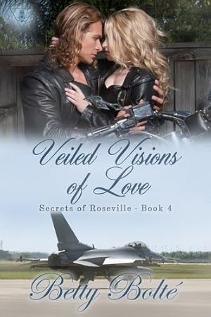 Seller image for Veiled Visions of Love (Secrets of Roseville) (Volume 4) by Bolte, Betty [Paperback ] for sale by booksXpress