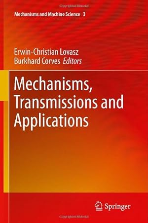 Immagine del venditore per Mechanisms, Transmissions and Applications (Mechanisms and Machine Science) [Hardcover ] venduto da booksXpress