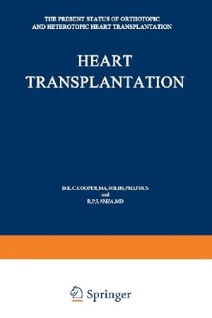 Immagine del venditore per Heart Transplantation: The Present Status of Orthotopic and Heterotopic Heart Transplantation [Paperback ] venduto da booksXpress