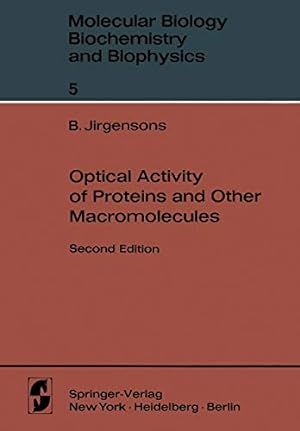 Seller image for Optical Activity of Proteins and Other Macromolecules (Molecular Biology, Biochemistry and Biophysics Molekularbiologie, Biochemie und Biophysik) by Jirgensons, Bruno [Paperback ] for sale by booksXpress