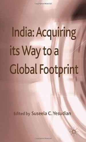 Seller image for India: Acquiring its Way to a Global Footprint [Hardcover ] for sale by booksXpress