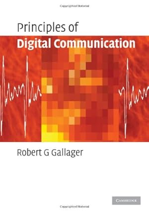 Immagine del venditore per Principles of Digital Communication by Gallager, Robert G. [Hardcover ] venduto da booksXpress