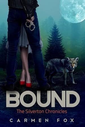 Seller image for Bound (Silverton Chronicles) by Fox, Carmen [Hardcover ] for sale by booksXpress