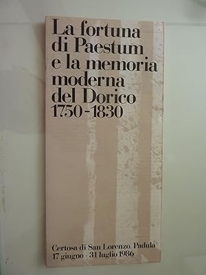 LA FORTUNA DI PAESTUM E LA MEMORIA MODERNA DEL DORICO 1750 - 1830