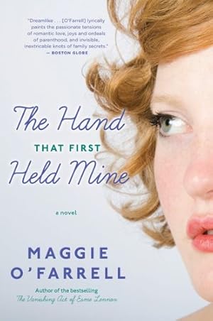 Seller image for The Hand That First Held Mine by O'Farrell, Maggie [Paperback ] for sale by booksXpress