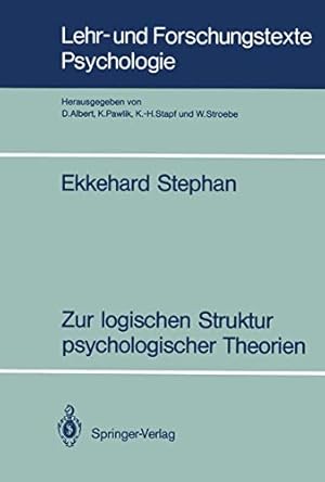 Seller image for Zur logischen Struktur psychologischer Theorien (Lehr- und Forschungstexte Psychologie) (German Edition) [Soft Cover ] for sale by booksXpress