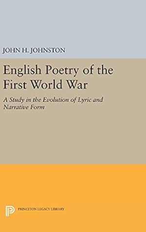 Image du vendeur pour English Poetry of the First World War (Princeton Legacy Library) by Johnston, John H. [Hardcover ] mis en vente par booksXpress