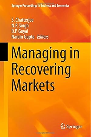 Image du vendeur pour Managing in Recovering Markets (Springer Proceedings in Business and Economics) [Hardcover ] mis en vente par booksXpress