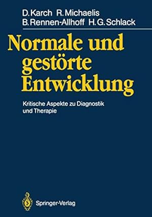 Seller image for Normale und gestörte Entwicklung: Kritische Aspekte zu Diagnostik und Therapie (German Edition) [Soft Cover ] for sale by booksXpress