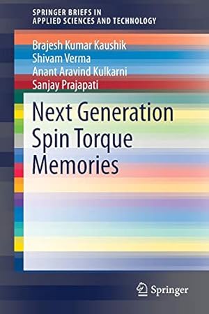 Seller image for Next Generation Spin Torque Memories (SpringerBriefs in Applied Sciences and Technology) [Soft Cover ] for sale by booksXpress