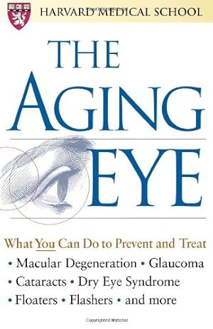 Bild des Verkufers fr The Aging Eye by Harvard Medical School [Paperback ] zum Verkauf von booksXpress