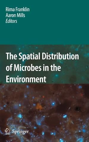 Seller image for The Spatial Distribution of Microbes in the Environment [Hardcover ] for sale by booksXpress