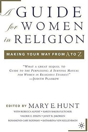 Seller image for A Guide for Women in Religion: Making Your Way from A to Z by Hunt, M. [Paperback ] for sale by booksXpress