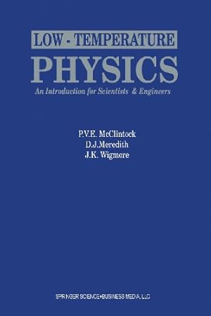 Seller image for Low-Temperature Physics: an introduction for scientists and engineers [Paperback ] for sale by booksXpress