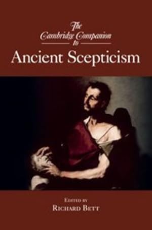 Seller image for The Cambridge Companion to Ancient Scepticism (Cambridge Companions to Philosophy) [Hardcover ] for sale by booksXpress