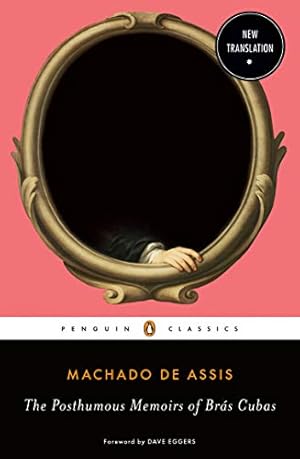 Image du vendeur pour The Posthumous Memoirs of Br¡s Cubas by Machado de Assis, Joaquim Maria [Paperback ] mis en vente par booksXpress