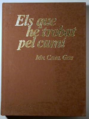 Imagen del vendedor de ELS QUE HE TROBAT PEL CAM - Sabadell 1986 a la venta por Llibres del Mirall