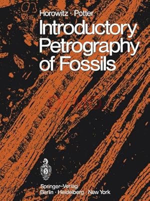 Seller image for Introductory Petrography of Fossils by Horowitz, Alan S., Potter, Paul E. [Paperback ] for sale by booksXpress