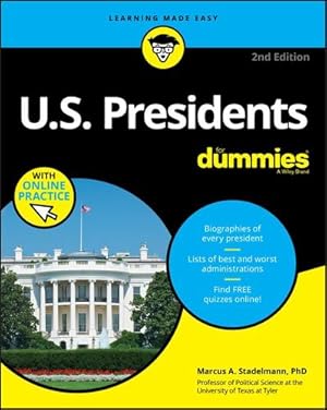 Seller image for U.S. Presidents For Dummies with Online Practice, 2nd Edition by Marcus A. Stadelmann [Paperback ] for sale by booksXpress