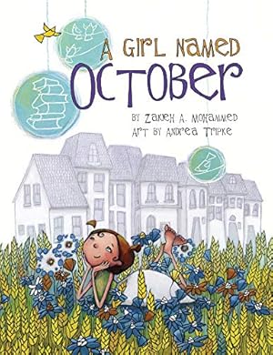 Seller image for A Girl Named October by Mohammed, Zakieh A. [Hardcover ] for sale by booksXpress