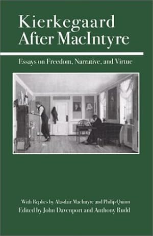 Bild des Verkufers fr Kierkegaard After MacIntyre: Essays on Freedom, Narrative, and Virtue [Paperback ] zum Verkauf von booksXpress