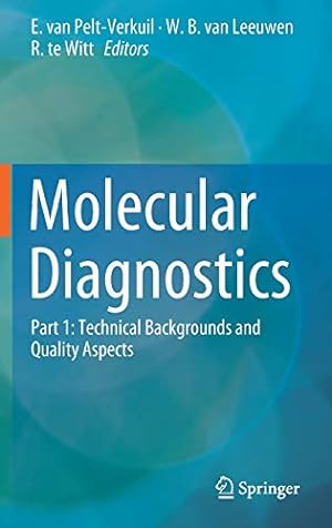 Bild des Verkufers fr Molecular Diagnostics: Part 1: Technical Backgrounds and Quality Aspects [Hardcover ] zum Verkauf von booksXpress