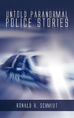 Immagine del venditore per Untold Paranormal Police Stories [Hardcover ] venduto da booksXpress