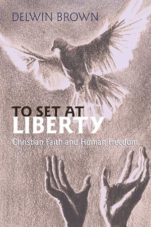 Imagen del vendedor de To Set at Liberty: Christian Faith and Human Freedom [Soft Cover ] a la venta por booksXpress